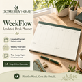 DOMERLYHOME™ WeekFlow Undated Desk Planner